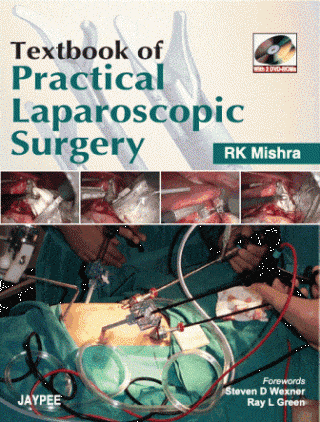 Textbook of Practical Laparoscopic Surgery of Dr. R.K. Mishra Offers A ...