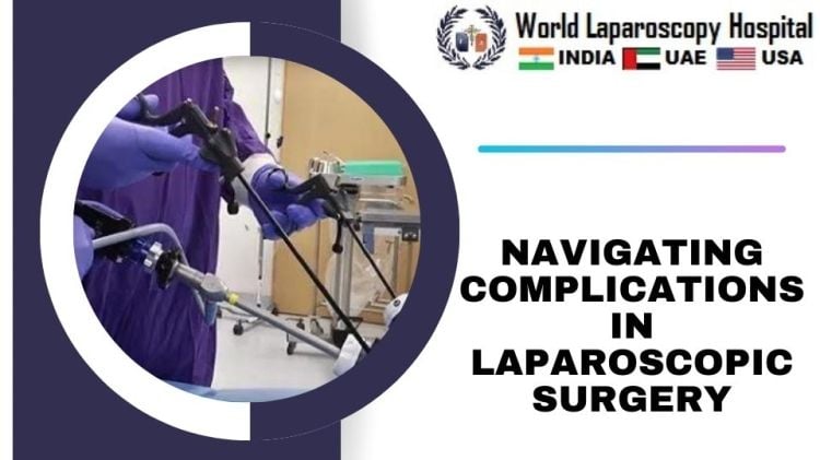 Navigating Complications in Laparoscopic Surgery