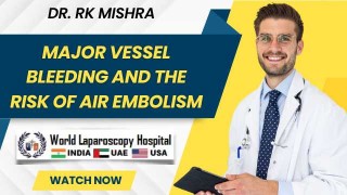 Major Vessel Bleeding and the Risk of Air Embolism