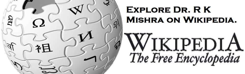 Learn about Dr. R. K. Mishra from Wikipedia