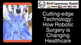 Cutting-edge Technology: How Robotic Surgery is Changing Healthcare